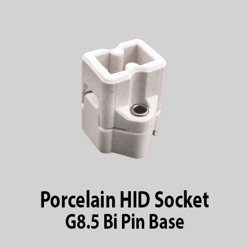 Porcelain-HID-Socket-G8.5-Bi-Pin-Base