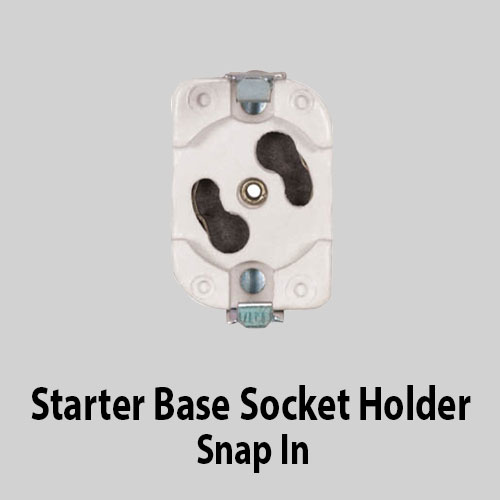 STARTER-BASE-SOCKET-HOLDER-SNAP-IN